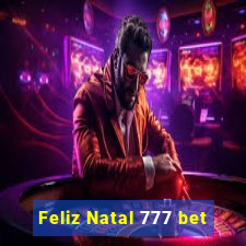 Feliz Natal 777 bet